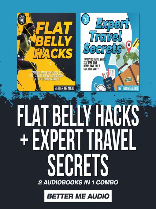 Title details for Flat Belly Hacks + Expert Travel Secrets by Better Me Audio - Available